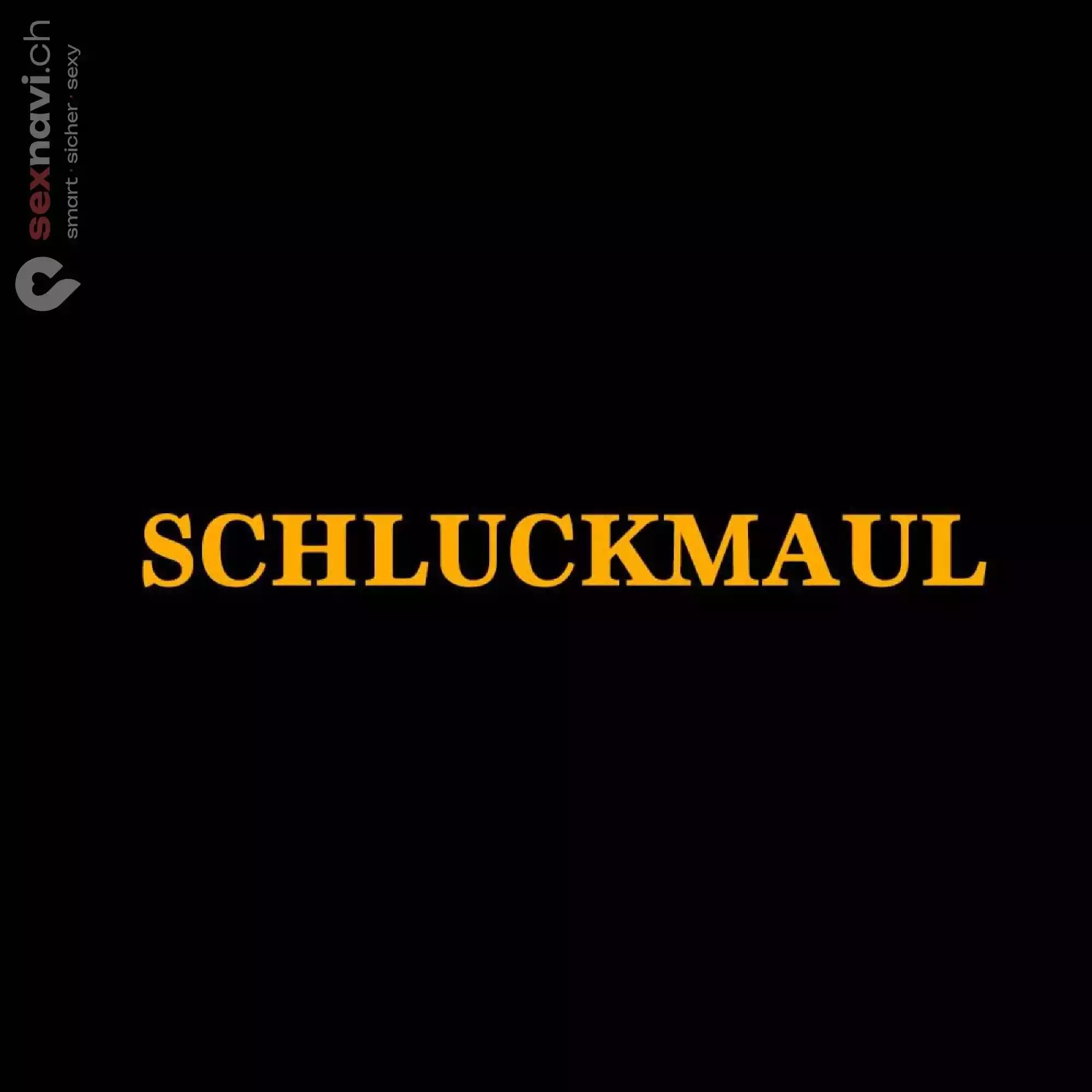 Schluckmaul Schluckmaul Aargau