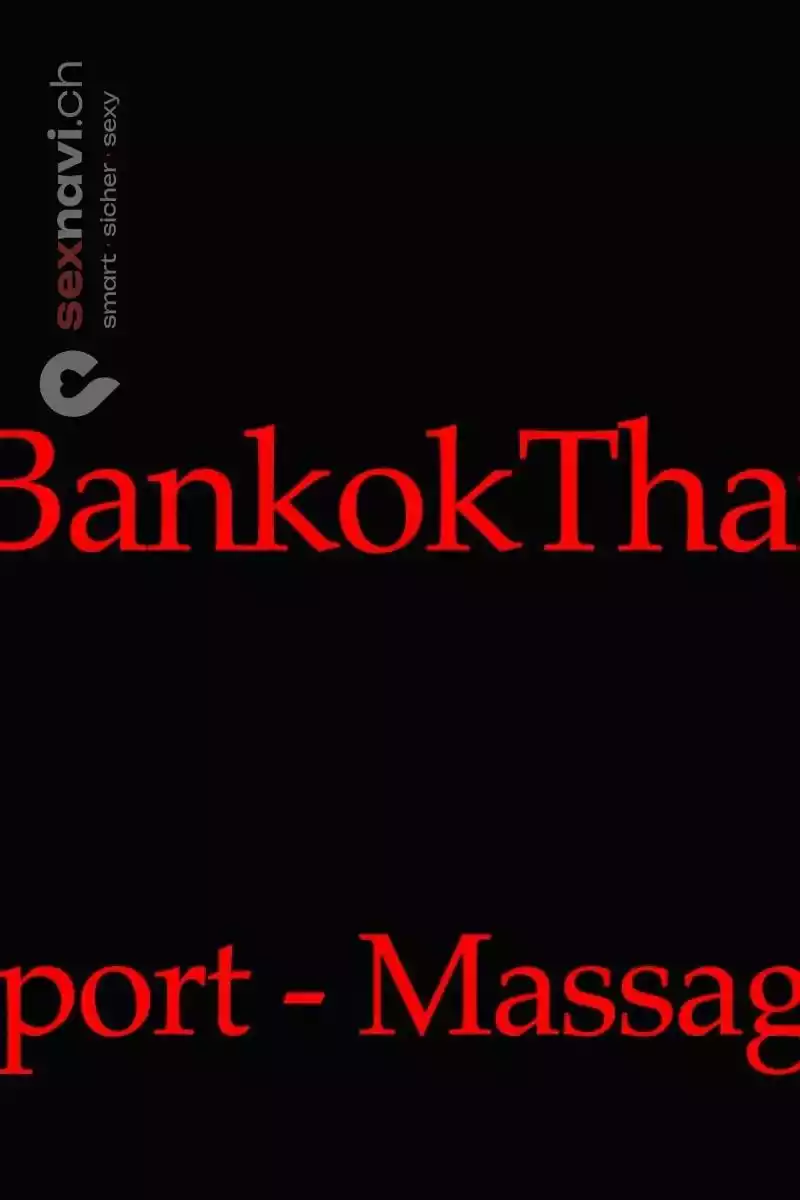 Bankokthai Sport - Massage Bankokthai Sport - Massage Zürich Stadt