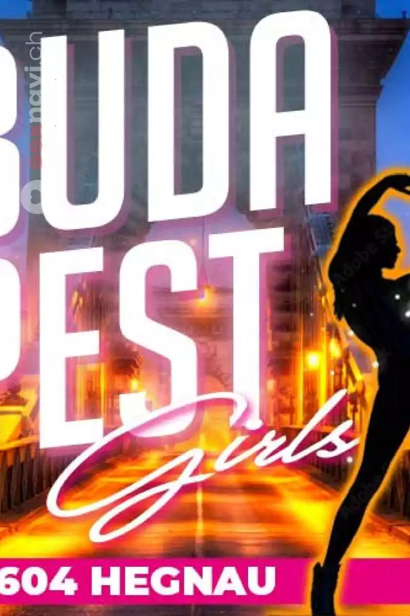 Budapest Girls Budapest Girls Zürich Umgebung