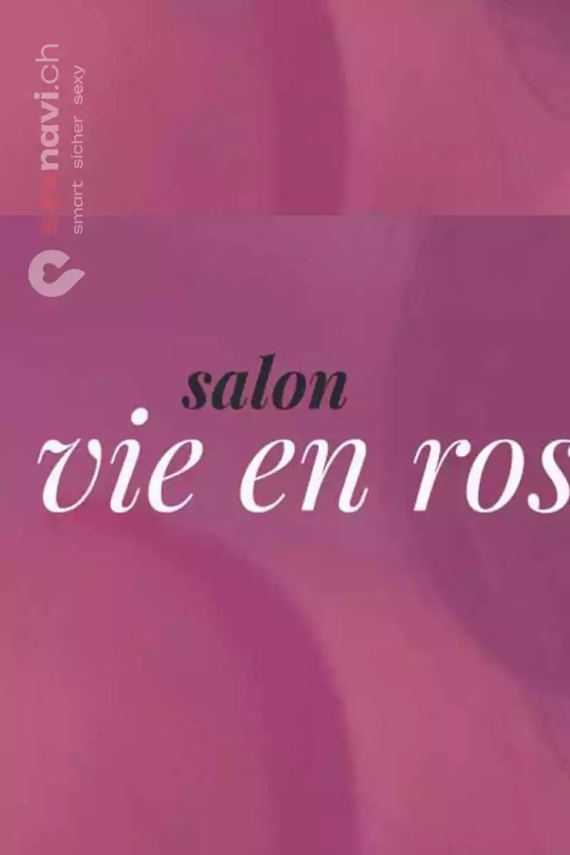 La Vie en Rose La Vie en Rose Neuchatel / Neuenburg