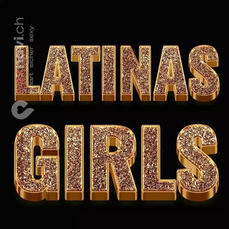 Latinas Girls Latinas Girls Luzern