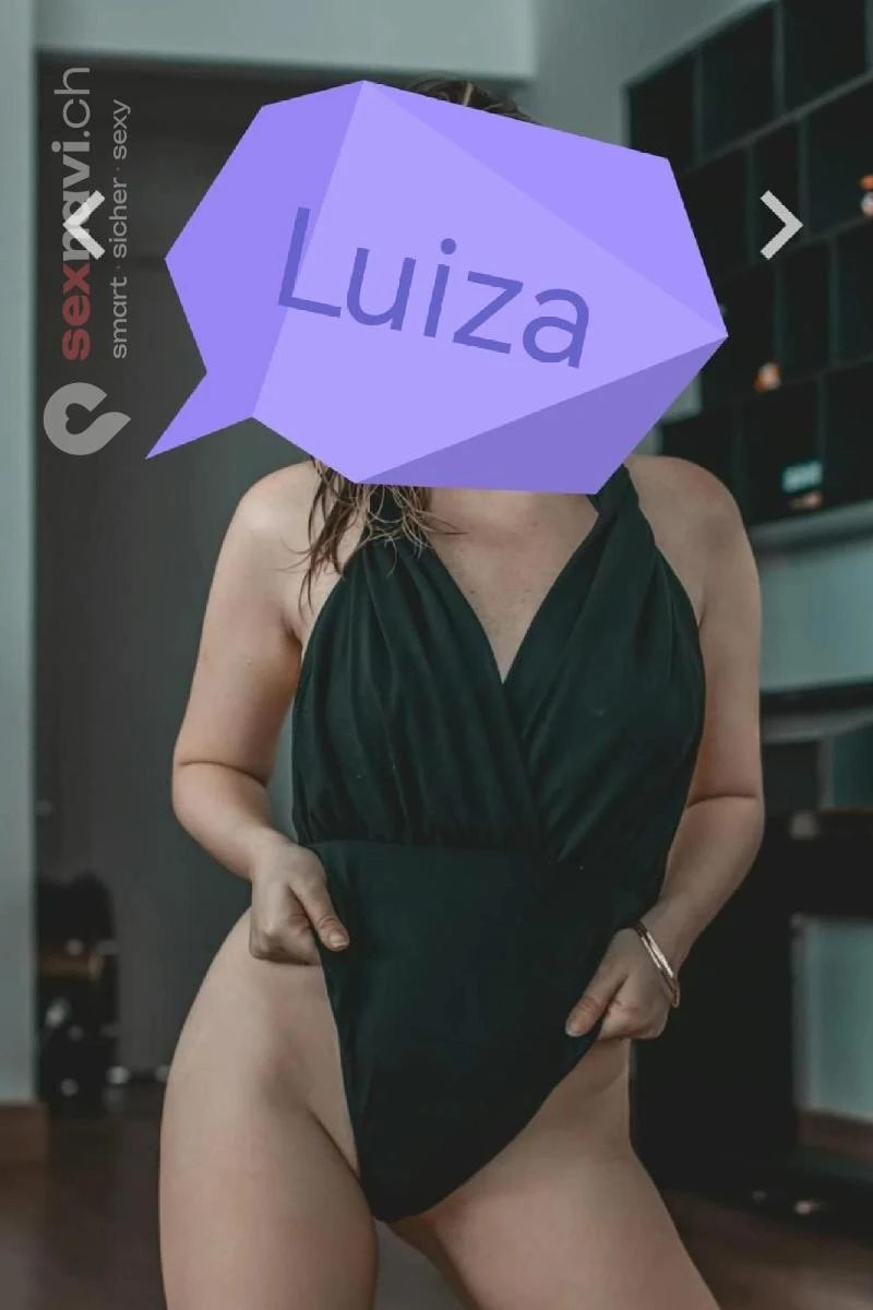 Luiza Fickk&ouml;nigin💞Top Preise St.Gallen, Z&uuml;rich Umgebung, Thurgau, Altst&auml;tten SG, Schweiz