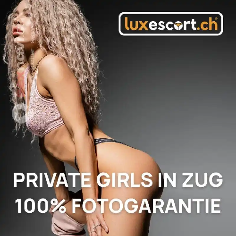 Private Girls in Zug 💍 Luxescort sucht dich👀 Zug, Zug, Aargau, Schweiz, Luzern